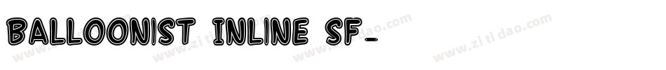 Balloonist Inline SF字体转换